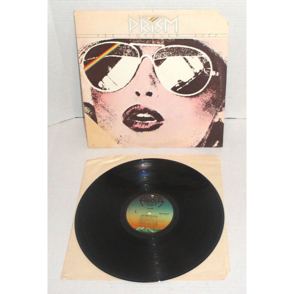 Prism - See Forever Eyes 12" Vinyl LP Ariola Records America (1978) SW-50034